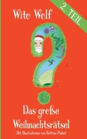 Das große Weihnachtsrätsel - Zweiter Band 3347298756 Book Cover