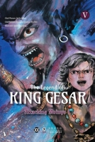 The Legend of King Gesar: Attacking Moinyo Part 1 1963417283 Book Cover