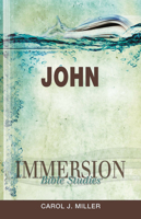 Immersion Bible Studies: John 1426709846 Book Cover