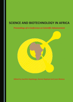 Science and Biotechnology in Africa: Proceedings of a Conference on Scientific Advancement 152754057X Book Cover