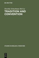Tradition and Convention: A Study of Periphrasis in English Pastoral Poetry from 1557 1715 3111252272 Book Cover