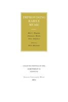 Improvising Early Music 9058679977 Book Cover