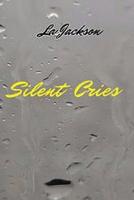 Silent Cries 107297214X Book Cover