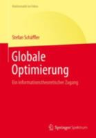 Globale Optimierung: Ein Informationstheoretischer Zugang 3642417663 Book Cover