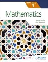 Mathematics for the Ib Myp 1 1471880915 Book Cover
