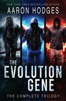 The Evolution Gene: The Complete Trilogy 0995136572 Book Cover