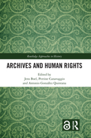 Archives and Human Rights 036772460X Book Cover