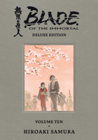 Blade of the Immortal Deluxe Volume 10 1506733050 Book Cover