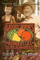 Woody Barnes--A Farmer's Life in Julian 1939354056 Book Cover