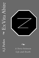 Ex Vita Abire 1496026225 Book Cover