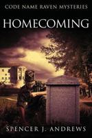 Homecoming: Code Name Raven Book 1 1535562307 Book Cover