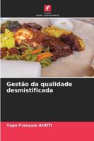 Gestão da qualidade desmistificada (Portuguese Edition) 620245749X Book Cover