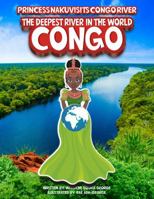 Princess Naku Visits Congo River - the Deepest River in the World - CONGO 1957930241 Book Cover