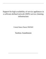 Support for high availability of service appliances in a software-defined network (SDN) service chaining infrastructure: United States Patent 9985869 B08RGVMX4K Book Cover