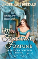 Miss Fanshawe's Fortune 1733311173 Book Cover