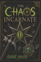 The Chaos Incarnate B0GYPWRNSW Book Cover