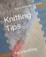 Knitting Tips: Nice knitting B0BL4ZM47H Book Cover
