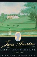 Jane Austen, Obstinate Heart: A Biography 1611458137 Book Cover