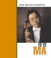 Yo-Yo Ma (Asian-American Biographies) 141091058X Book Cover