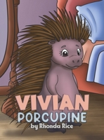 Vivian Porcupine 163829383X Book Cover