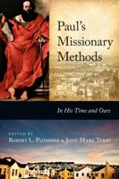 Paul's Missionary Methods: In His Time and Ours 0830857079 Book Cover