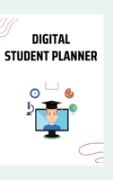 Digital: Student Planner 3384413490 Book Cover