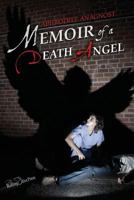 Memoir of a Death Angel 0933316496 Book Cover