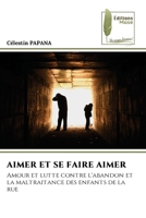 Aimer Et Se Faire Aimer (French Edition) 6209567703 Book Cover