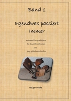 Irgendwas passiert immer: Teil 1 375040089X Book Cover