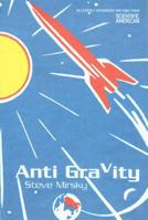 Anti Gravity : Allegedly Humorous Writing from Scientific American 1599211157 Book Cover