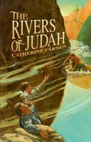 The Rivers of Judah 0890848645 Book Cover