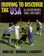 Moving to Discover the USA 0880117990 Book Cover