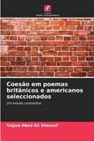 Coesão em poemas britânicos e americanos seleccionados (Portuguese Edition) 620754837X Book Cover