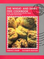 The Wheat and Dairy Free Cookbook 009188893X Book Cover