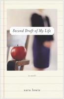 Second Draft of My Life : A Novel 0743436709 Book Cover