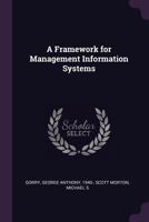 A Framework for Management Information Systems 1015983693 Book Cover