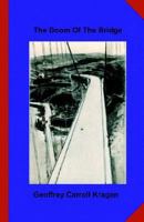 The Doom Of The Bridge 0970635761 Book Cover