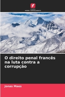O direito penal francês na luta contra a corrupção 6206217396 Book Cover