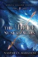 The Blue Susurration (Gisiya Island) 9948785614 Book Cover