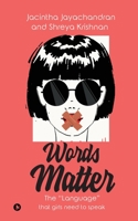 Words Matter: The "Language" that girls need to speak 1647335582 Book Cover
