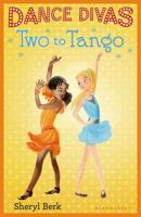 Dance Divas: Two to Tango 1619631881 Book Cover
