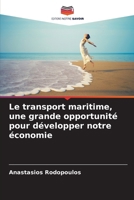 Le transport maritime, une grande opportunité pour développer notre économie (French Edition) 6208652995 Book Cover