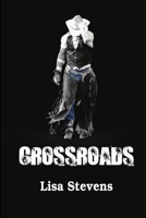 Crossroads 0557926718 Book Cover