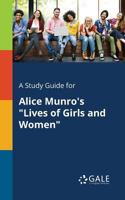 A Study Guide for Alice Munro's "Lives of Girls and Women" 1375383515 Book Cover