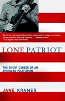 Lone Patriot: The Short Career of an American Militiaman 067944873X Book Cover