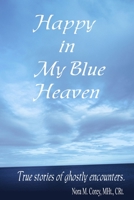 Happy in My Blue Heaven 1411662458 Book Cover