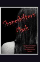 Shapeshifter’s Mark 1469792648 Book Cover