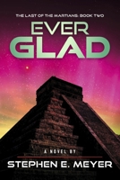 EVERGLAD (The Last of the Martians) B0DRZ7ZYBQ Book Cover
