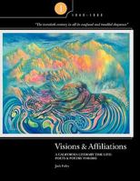 Visions & Affiliations: A California Literary Time Line Part One 1613640676 Book Cover