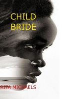 Child Bride 1548974617 Book Cover